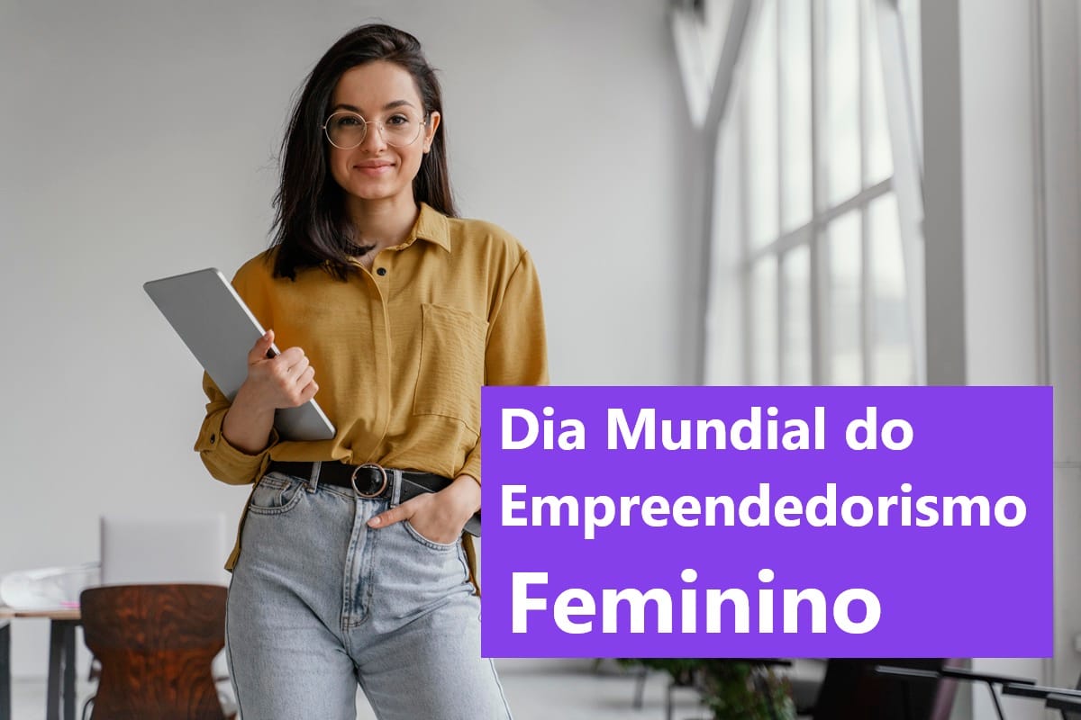 Dia Mundial do Empreendedorismo Feminino