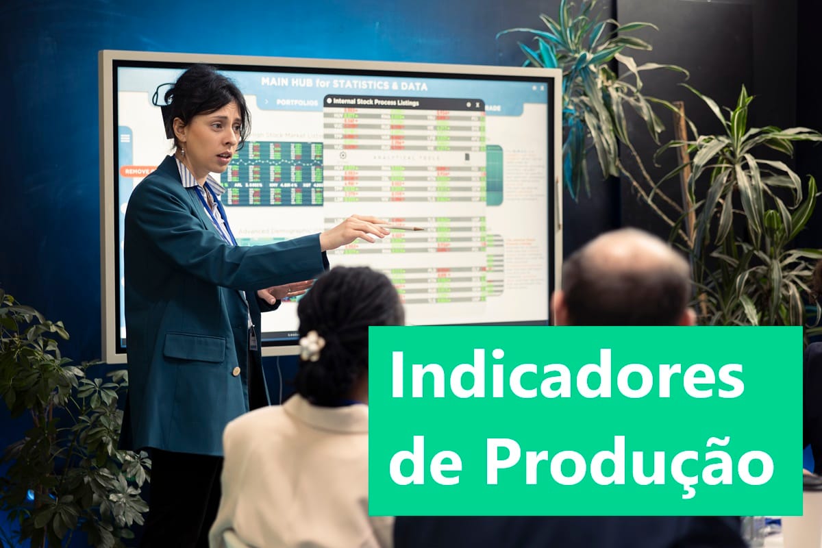 Indicadores de Produção que Toda Empresa Deve Medir